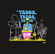 Yadda yadda yadda
